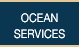 Ocean Services